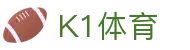 k1体育 - 十年品牌 值得信赖